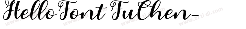 HelloFont FuChen字体转换